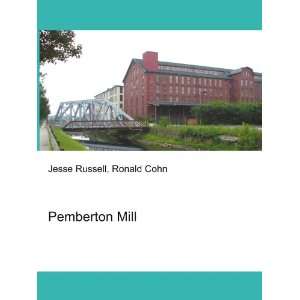  Pemberton Mill Ronald Cohn Jesse Russell Books