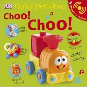    Noisy Peekaboo Choo Choo [Board book] DK Publishing Books