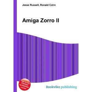 Amiga Zorro II Ronald Cohn Jesse Russell Books