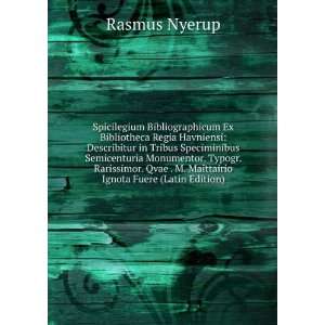   Ignota Fuere (Latin Edition) (9785874871307) Rasmus Nyerup Books