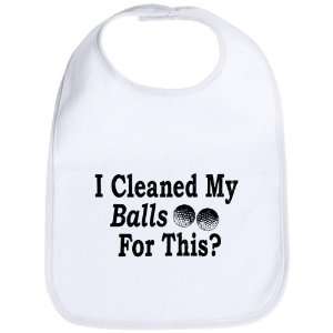  Baby Bib Cloud White Golf Humor I Cleaned My Balls For 
