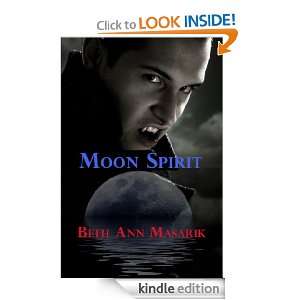 Moon Spirit (The World Among Us) Beth Ann Masarik  Kindle 
