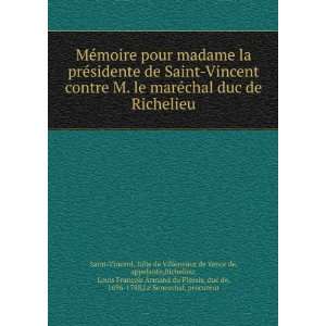 duc de Richelieu Julie de Villeneuve de Vence de, appelante,Richelieu 