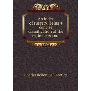  An Index of Surgery Charles Robert B. Keetkey Books