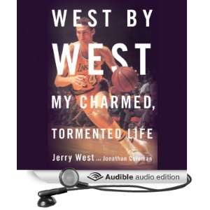  West by West: My Charmed, Tormented Life (Audible Audio 
