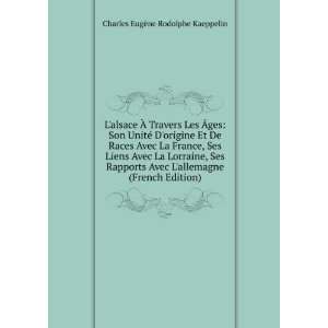   (French Edition) Charles EugÃ¨ne Rodolphe Kaeppelin Books
