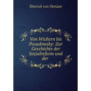   Zur Geschichte der Sozialreform und der . Dietrich von Oertzen Books