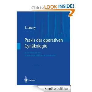 Praxis der operativen Gynäkologie (German Edition) Johannes Jawny 