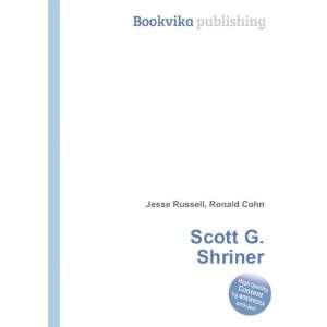  Scott G. Shriner Ronald Cohn Jesse Russell Books
