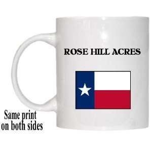  US State Flag   ROSE HILL ACRES, Texas (TX) Mug 