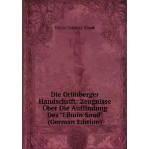   Des Libuin Soud (German Edition) VÃ¡clav Vladivoj Tomek Books