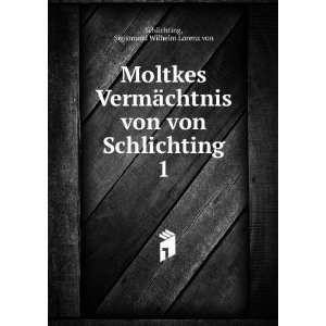   (German Edition) Sigismund Wilhelm Lorenz vo Schlichting Books