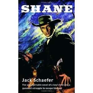  Shane [Mass Market Paperback] Jack Schaefer Books
