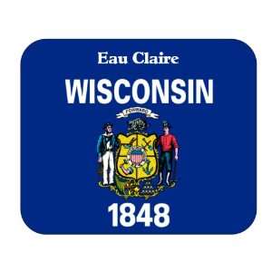   US State Flag   Eau Claire, Wisconsin (WI) Mouse Pad 