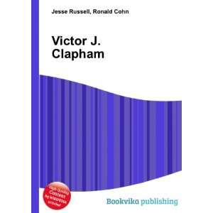  Victor J. Clapham Ronald Cohn Jesse Russell Books