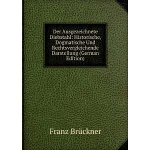   Darstellung (German Edition) Franz BrÃ¼ckner Books