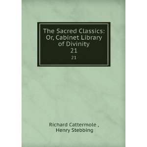   Library of Divinity. 21 Henry Stebbing Richard Cattermole  Books