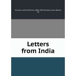   from India, Alfred William Stratton, Anna Booth, Stratton Books