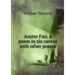   Fair, a poem in six cantos with other poems William Tennant Books