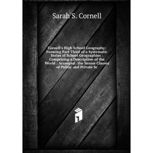   Higher Classes in Public and Private Schools Sarah S. Cornell Books