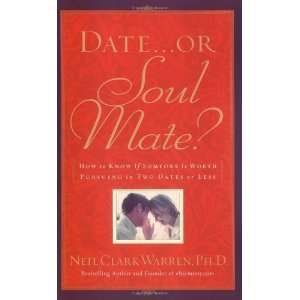   Pursuing In Two Dates Or Less [Paperback]: Neil Clark Warren: Books