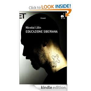 Educazione siberiana (Super ET) (Italian Edition) Nicolai Lilin 