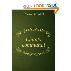  Chants communal Horace Traubel Books