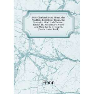   , Notes and Map, Ed. by D. Comyn. (Gaelic Union Publ.). Fionn Books