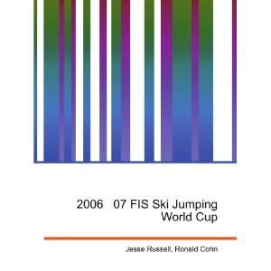  2006 07 FIS Ski Jumping World Cup Ronald Cohn Jesse 