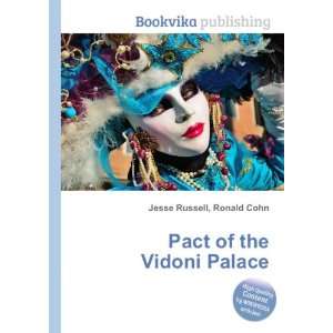  Pact of the Vidoni Palace Ronald Cohn Jesse Russell 