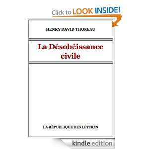 La Désobéissance civile (French Edition) Henry David Thoreau 