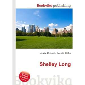Shelley Long [Paperback]