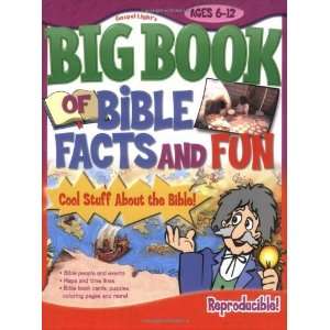  Big Book of Bible Facts and Fun: Cool Stuff About The Bible 