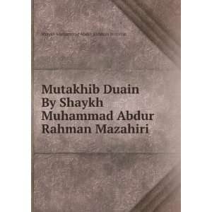   Abdur Rahman Mazahiri Shaykh Muhammad Abdur Rahman Mazahiri Books