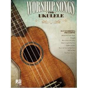   : Hal Leonard Worship Songs For Ukulele Songbook: Musical Instruments