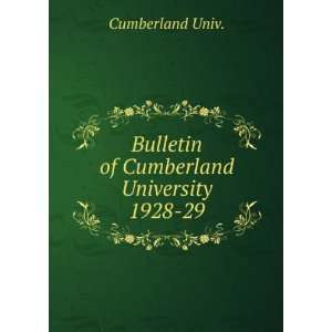  Cumberland University Law School Bulletin. 1928 29: Cumberland 