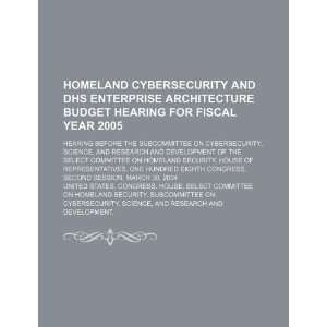  Homeland cybersecurity and DHS enterprise architecture 