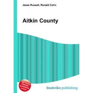 Aitkin County Ronald Cohn Jesse Russell Books