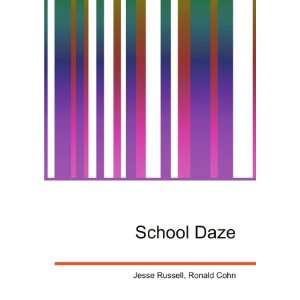  School Daze Ronald Cohn Jesse Russell Books