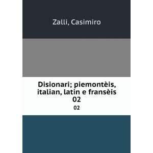   piemontÃ¨is, italian, latin e fransÃ¨is. 02 Casimiro Zalli Books