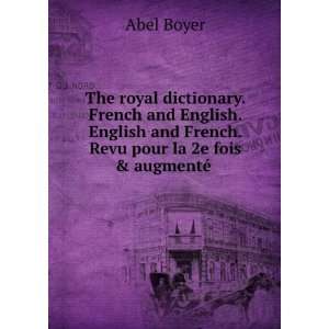  royal dictionary. French and English. English and French. Revu pour 