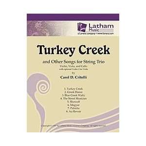  Turkey Creek and Other Songs for String Trio: Musical 