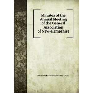 Minutes of the Annual Meeting of the General Association of New 