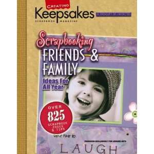  Scrapbooking Friends & Family (hardcover)