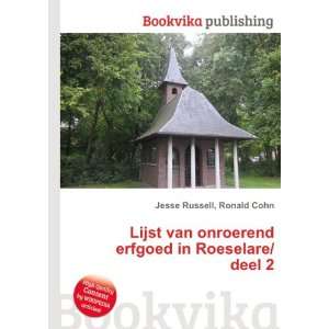   erfgoed in Roeselare/deel 2 Ronald Cohn Jesse Russell Books