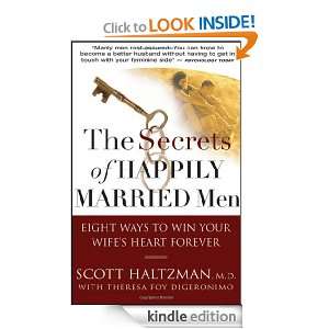 The Secrets of Happily Married Men: Eight Ways to Win Your Wifes 