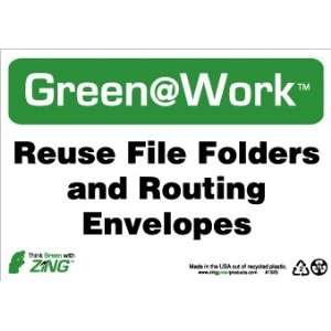  SIGNS REUSE FILE FOLDERS AND ROUTING ENVELOPES