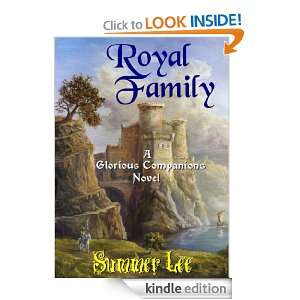 Royal Family (Glorious Companions #3): Summer Lee:  Kindle 