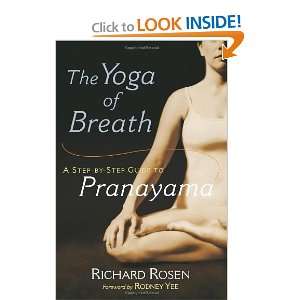  The Yoga of Breath: A Step by Step Guide to Pranayama 