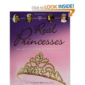   An Inside Look at the Royal Life [Hardcover] Valerie Wilding Books